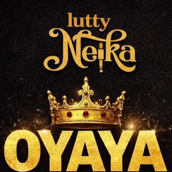 oyaya by lutty neika