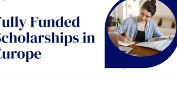 Fully Funded Scholarships in Europe